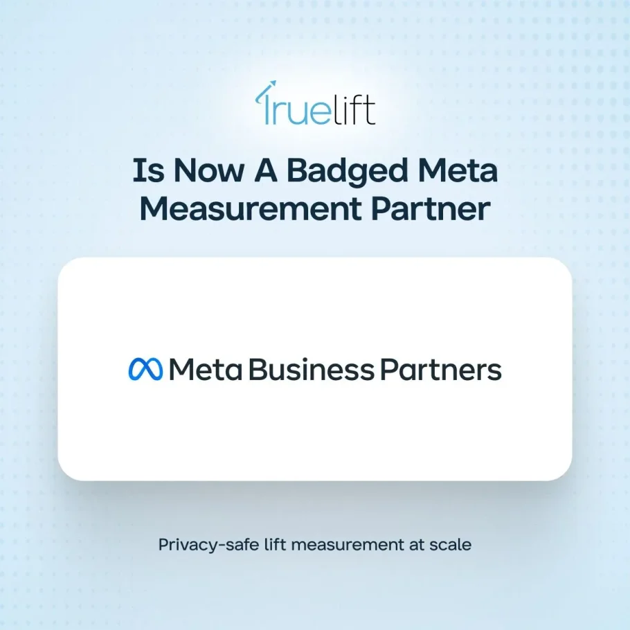 Truelift badged Meta Measurement Partner